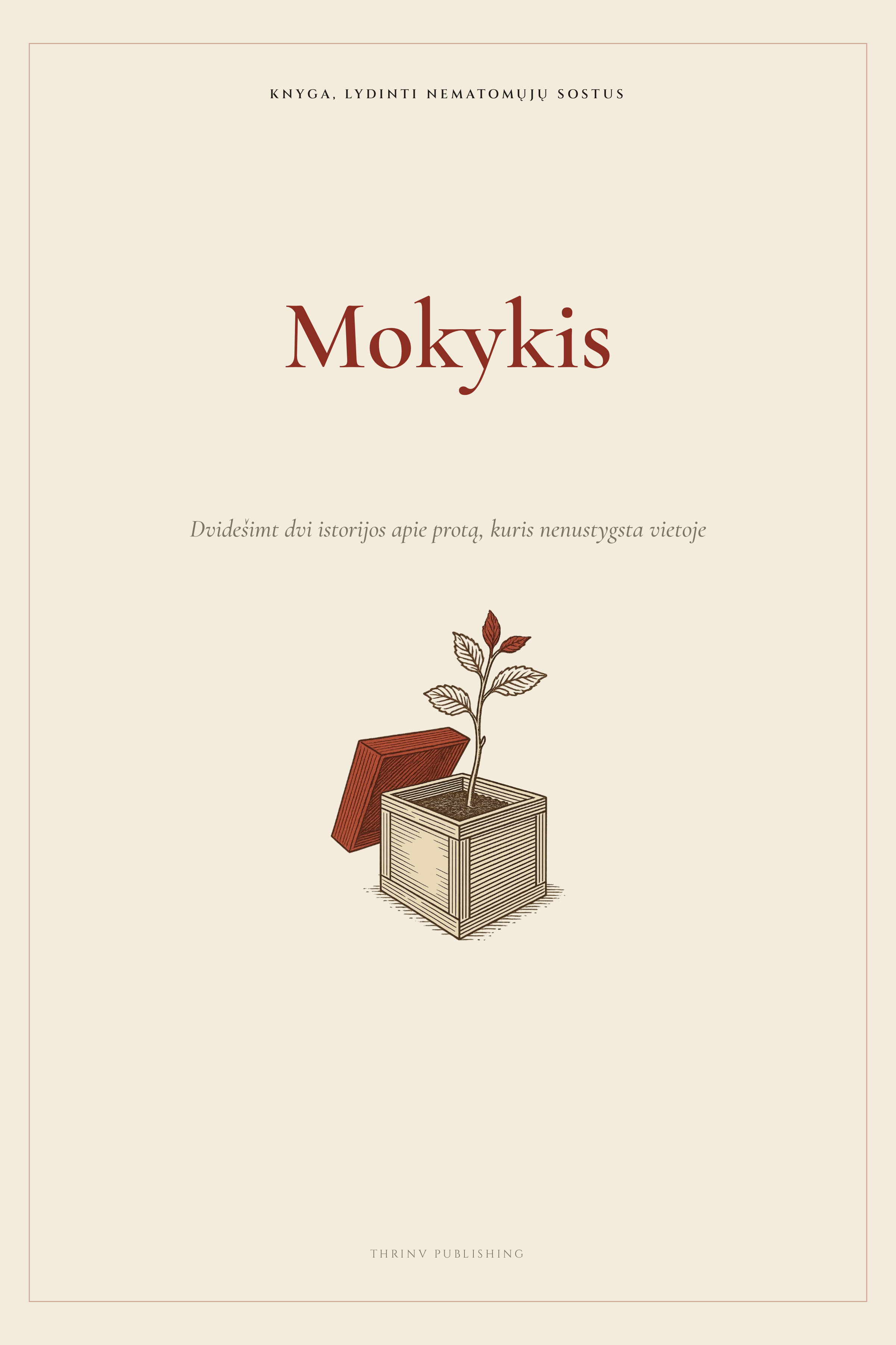 Mokykis — knyga, lydinti Nematomųjų sostus